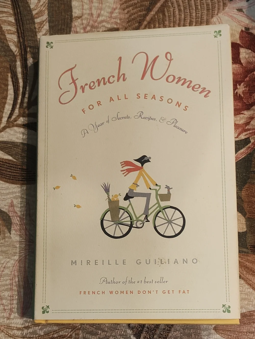 SUMNER READING: FRENCH WOMEN FOR ALL SEASONS & RECIPES!